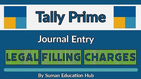Legal Filling Charges entry in Tally Prime l how to pass legal Filling Charges in Tally Prime