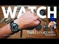 Build your own dream watch for 100
