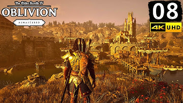 Oblivion Remastered Gameplay Walkthrough Part 8 - PC 4K 60FPS No Commentary