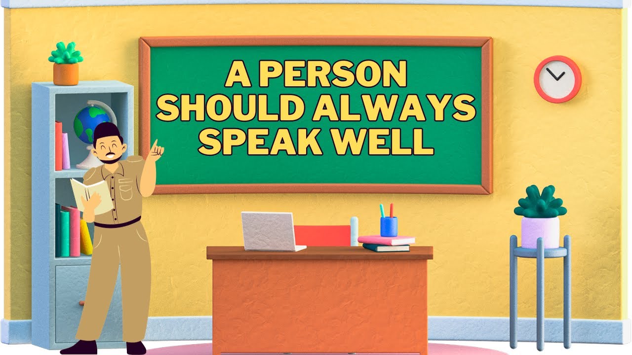 A person should always speak well In Urdu\Hindi ISLAM FOR KIDS