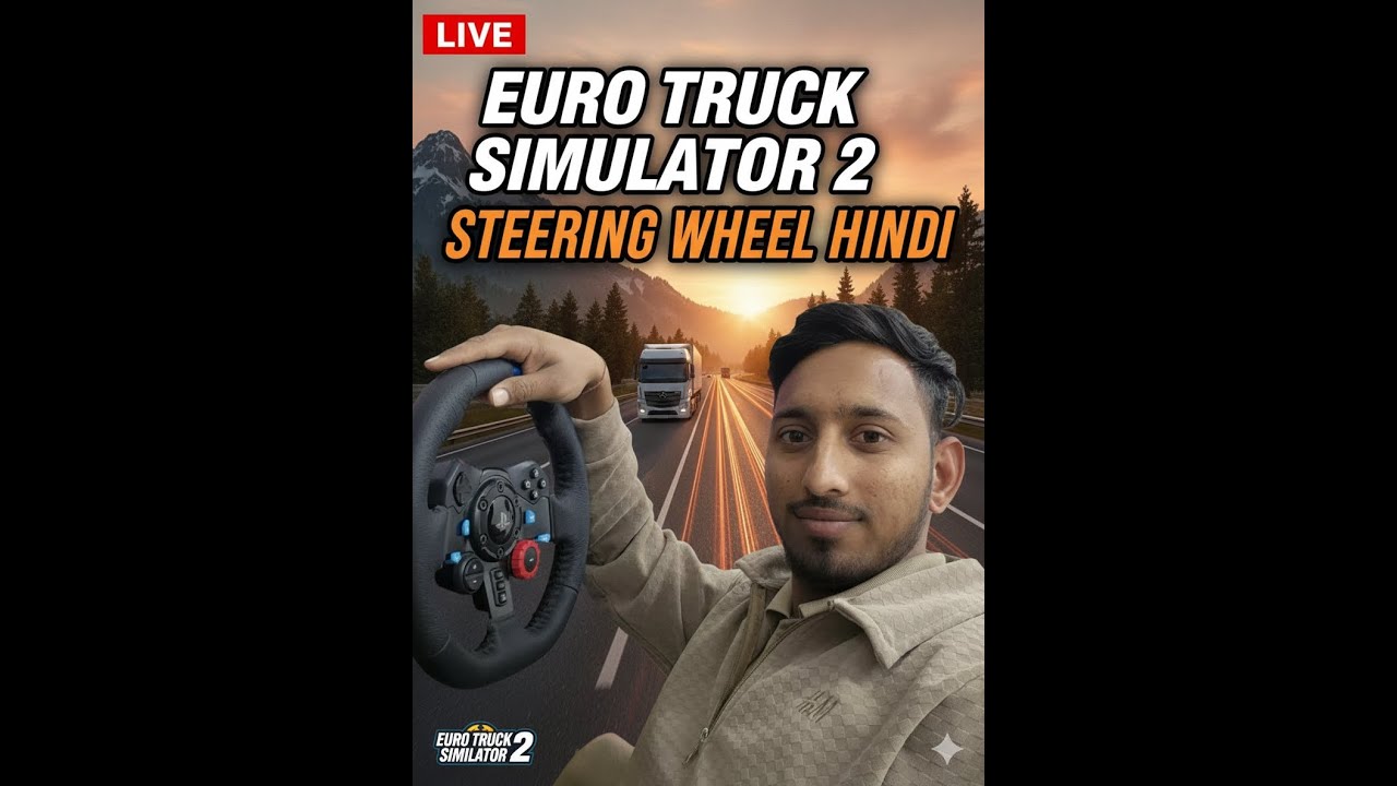 Live Euro Truck Simulator2 with steering wheel