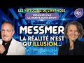 Messmer  la ralit nest quillusion