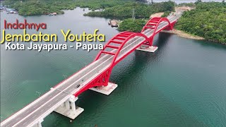 Pesona Jembatan Youtefa Holtekdan Kota Jayapura Papua
