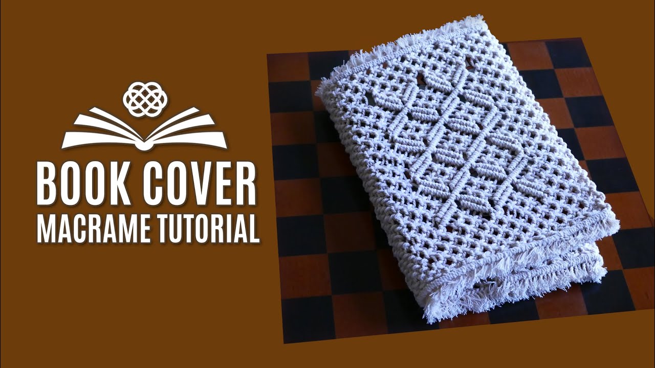 Back To School Macrame Book Cover Tutorial