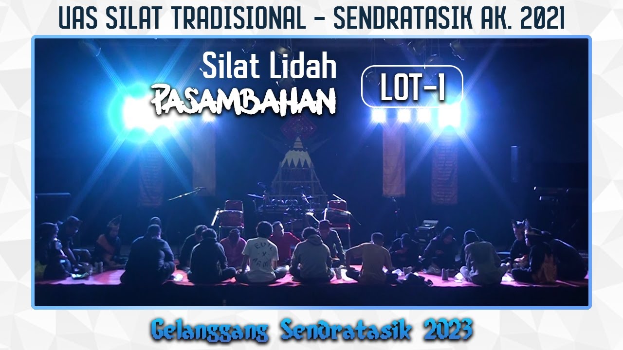 Pasambahan Lot 1 || UAS Silat Tradisional || Prodi Sendratasik ak2021 - Gelanggang Sendratasik 2023