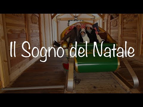 VLOG - IL SOGNO DEL NATALE - Villaggio di Babbo Natale a Venaria Reale