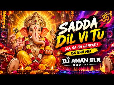 🚩 SADDA DIL VHI TU | 150 BPM | HANTH VARTHI X CLAP MIX | DJ AMAN SLR & DJ NIKHIL Z  GA GA GANPATI🚩
