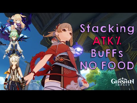 Stacking ATK Buffs no Food Genshin Impact