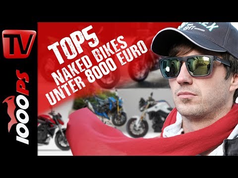 Top 5 - Naked Bikes unter 8000 Euro - riesige Auswahl Top 5 - Naked Bikes unter 8000 Euro - riesige Auswahl