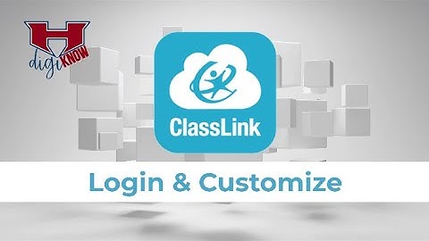ClassLink: Login & Customize