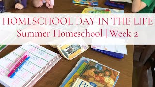 Summer Homeschool DITL | Week 2 | Thinking ahead to next year