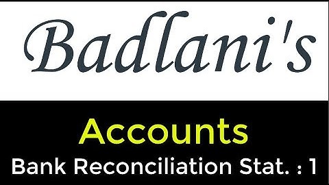 Accounts : Basics : Lecture 19  BRS : Bank Reconciliation Statement : Lecture 1