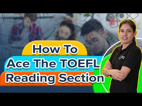 Tips To Ace The Reading Section of The TOEFL | Learn English - Leverage Edu