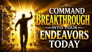 Breakthrough Prayer For You | Warfare Prayer To Destroy Every Delay, Curse & Stagnation