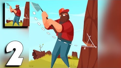 Lumberjack Challenge - Gameplay Part 2 (Android, iOS) - All Levels