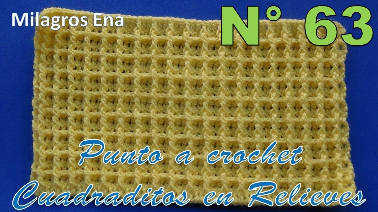 Punto N° 63 tejido a crochet:Punto Cuadrados en relieves para aplicar en cobijas, suéteres