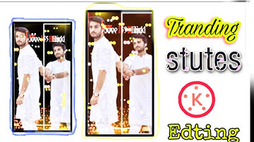 kinemaster sa Stutes ksa bnya||how to make stutes video in kinemaster||tranding stutes video titko