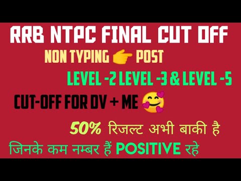 RRB NTPC बड़ी Official Update, LEVEL-5,3 & 2 Non Typing Post Cut Off Analysis Level-3 and level-5