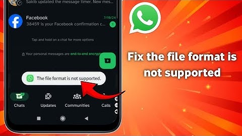 How to Fix WhatsApp The file format is not supported Problem (Full Guide 2025)