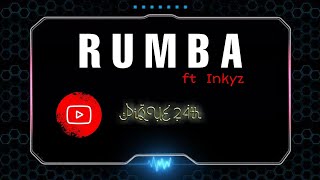 ©️  Inkyz Rumba Bass boosted 2020