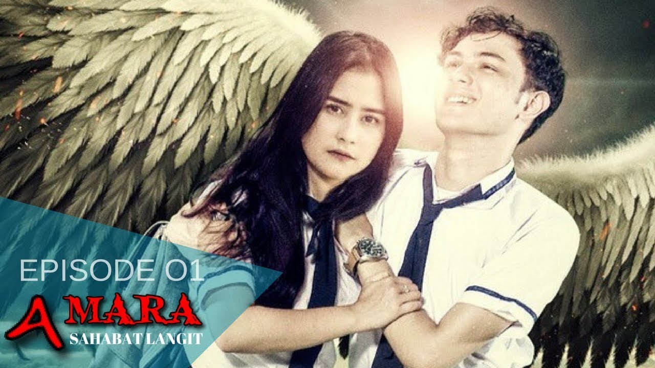 Amara Sahabat Langit - Episode 01 | Sinetron 2017