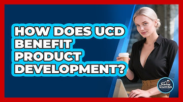 How Does UCD Benefit Product Development?