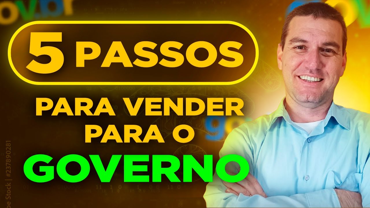 5 PASSOS PARA VENDER PARA O GOVERNO SEM ESTOQUE - YouTube