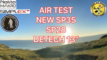 Simplex air test new sp35 v detech 13” v sp28