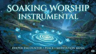 Soaking Worship Instrumental ~ Holy Spirit Flow in Radiant Forest Cathedral ~ Calm Devotion