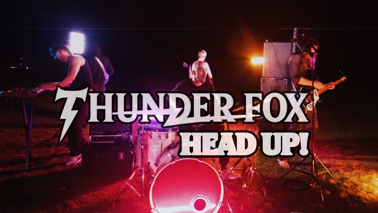 Watch Head Up! (Official Video) - Thunder Fox on YouTube Watch Head Up! (Official Video) - Thunder Fox on YouTube
