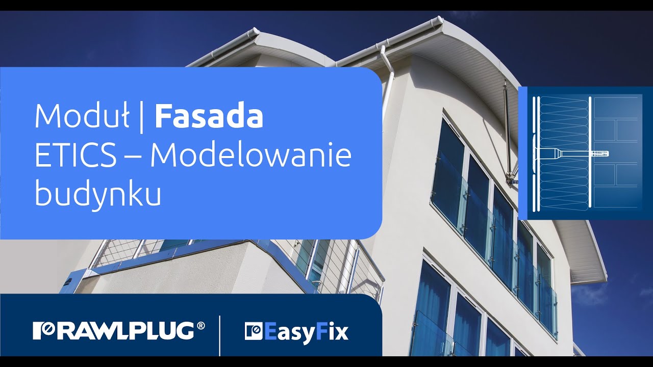 EASYFIX | Moduł Fasada ETICS - modelowanie budynku