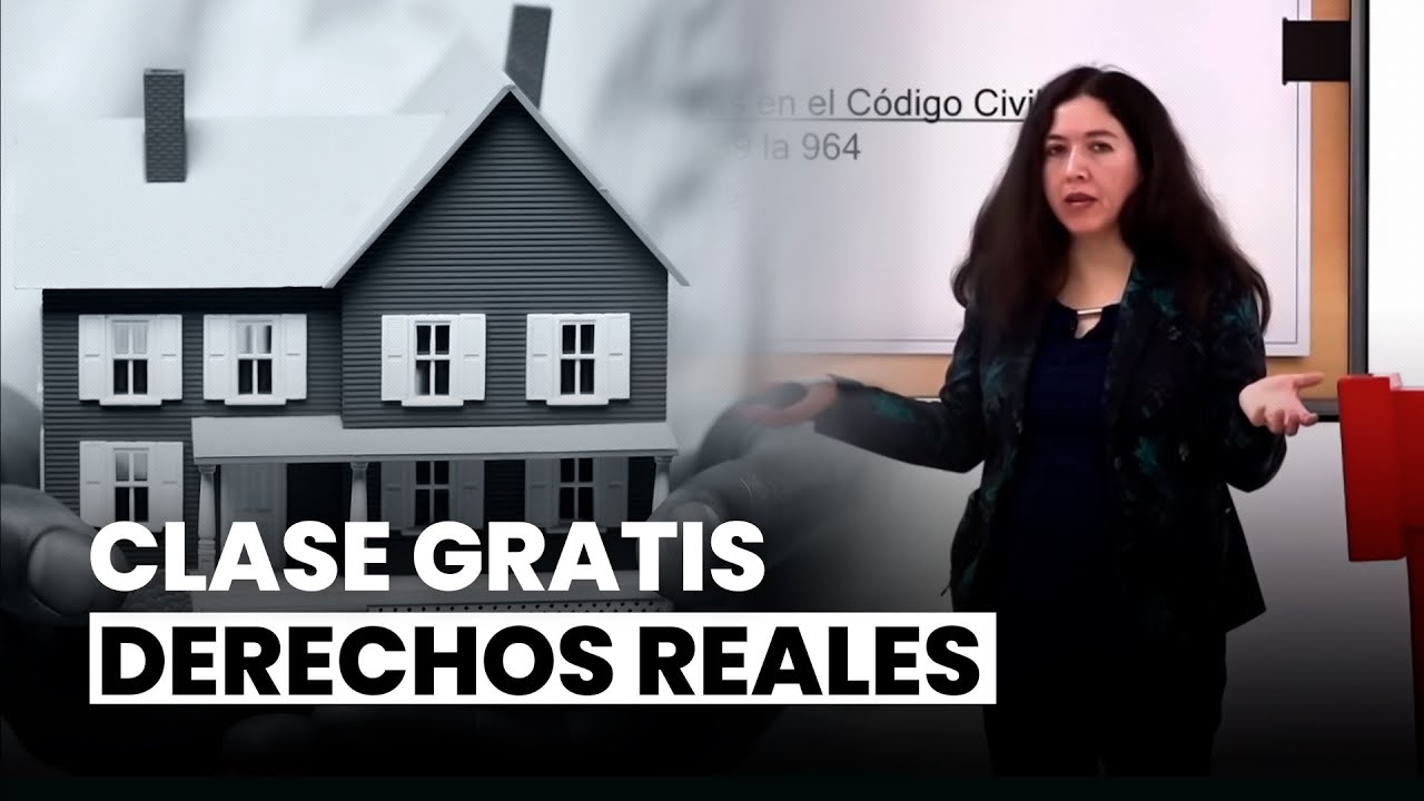 ¡Clase gratuita de «derechos reales» con Yessenia Campos!
