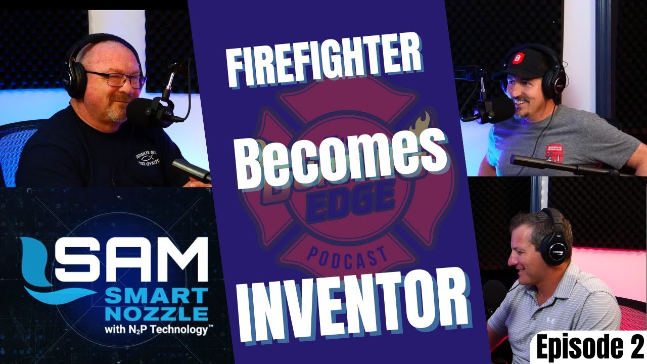 Firefighter Turned Inventor: Jason Cerrano on Revolutionizing Water on the Fireground