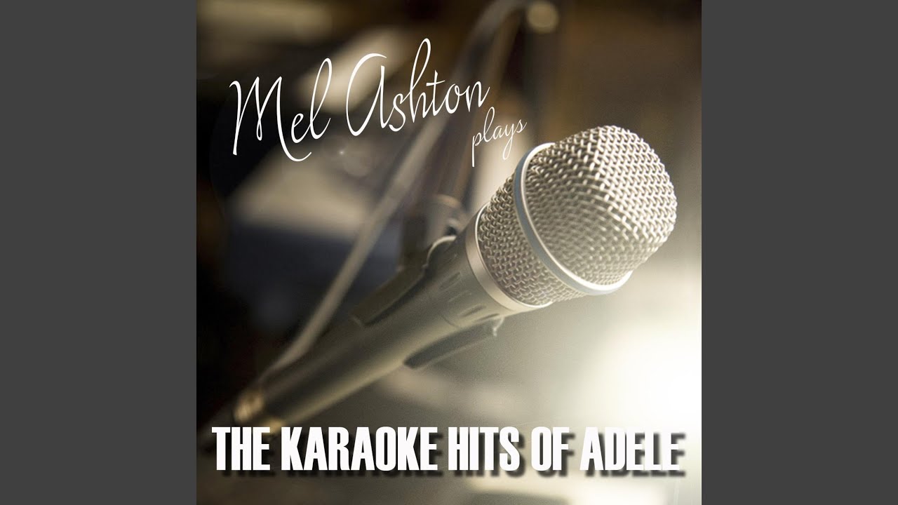 When we were young (karaoke) YouTube