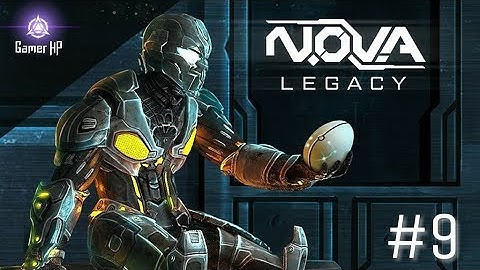 N.O.V.A. LEGACY || Android Game || #9 GAMEPLAY