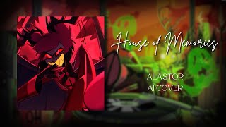 House of Memories - Alastor + lyrics | AI Cover (Panic! at the Disco) (Hazbin Hotel)