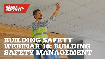 Building Safety Webinar 10: Building Safety Management