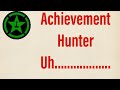 Achievement hunter achievement hunter uh