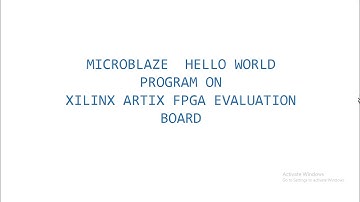 MicroBlaze Hello world program on Xilinx Artix 7 FPGA Evaluation Board (AC 701) using Vivado and SDK
