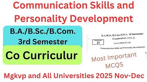 3rd semester co curriculur paper | communication skills and personality development | mgkvp 2026