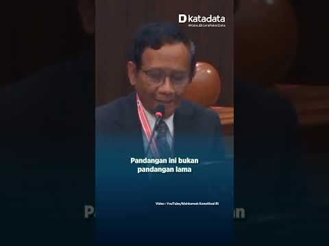 Mahfud MD Mengutip Pendapat Yusril dalam Sidang MK