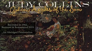 Golden Apples Of The Sun - a Judy Collins album {1962, restored &amp; remastered 2019}