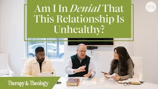 Am I in Denial That This Relationship Is Unhealthy? With Lysa TerKeurst