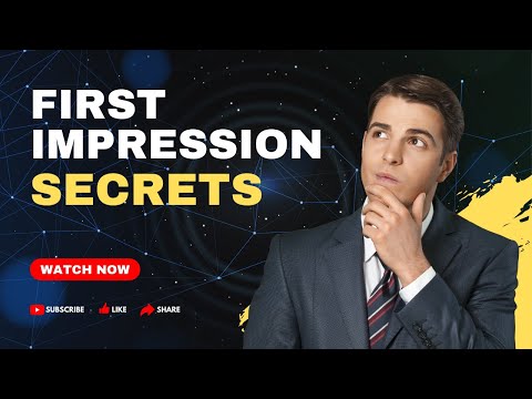 First Impression Secrets They Don't Want You to Know