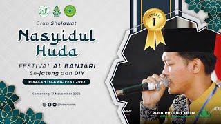 NASYIDUL HUDA || 1ST PLACE || AL BANJARI RISALAH ISLAMIC FESTIVAL 2022