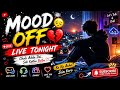 💔 Mood Off Night Live 😔 | Ke Ke Acho? Cholo Adda Dei 🔥