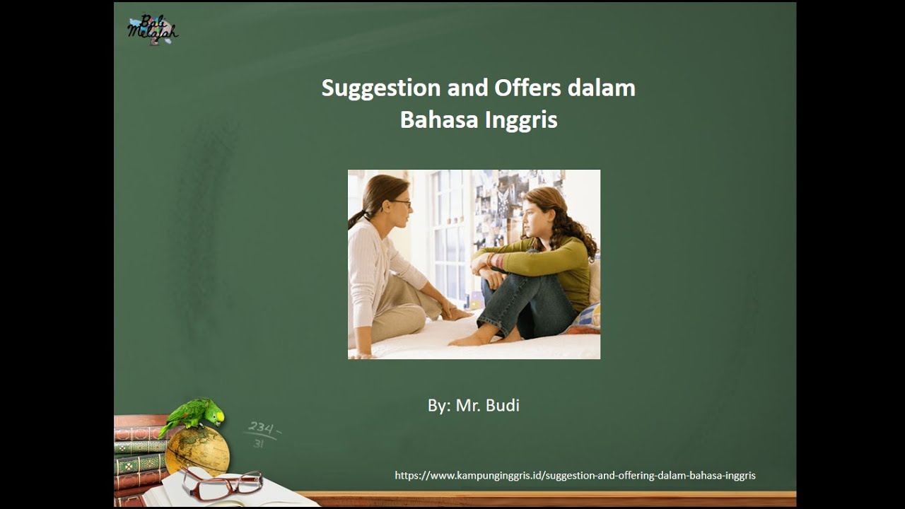 Sma Bahasa Inggris Suggestion And Offer Saran Dan Tawaran 