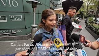 Daniela Parra.  Alexa si destruyo a mi familia Es contundente sobre Documental de Felipe Nájera