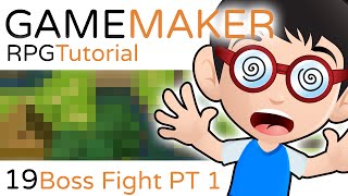Game Maker RPG Tutorial - Part 19 A - BOSS FIGHT