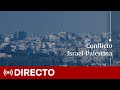  en directo la franja de gaza desde sderot  guerra israel  hams